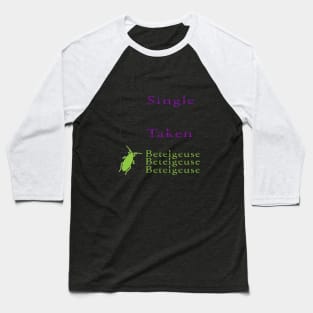 Betelgeuse Betelgeuse Betelgeuse Baseball T-Shirt